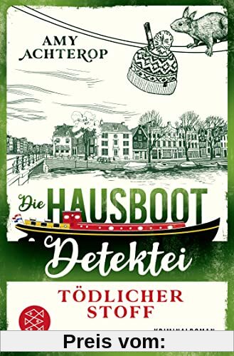 Die Hausboot-Detektei - Tödlicher Stoff: Kriminalroman | Ein Amsterdam-Krimi zum Wohlfühlen